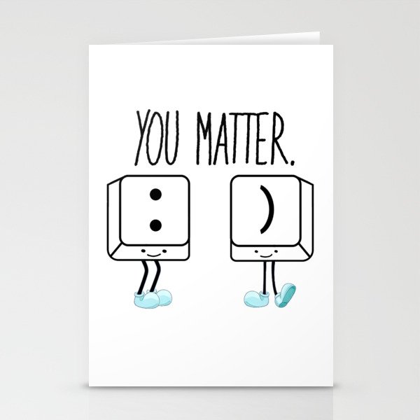 You Matter, Love Friendship Keyboard  Stationery Cards