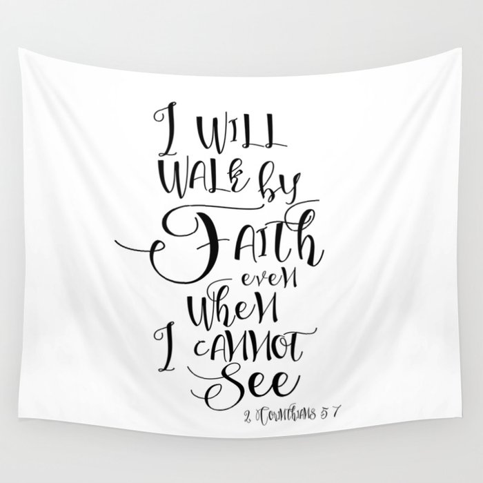 Bible Verse 2 Corinthians 5 7 Art Christian Quote Typography Wall Art Printable Art Bibleprintable Wall Tapestry By Printablelifestyle Society6