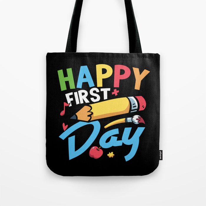 Happy First Day School Tote Bag