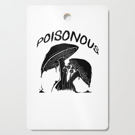 Poisonous Cutting Board
