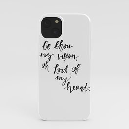 Be Thou My Vision iPhone Case