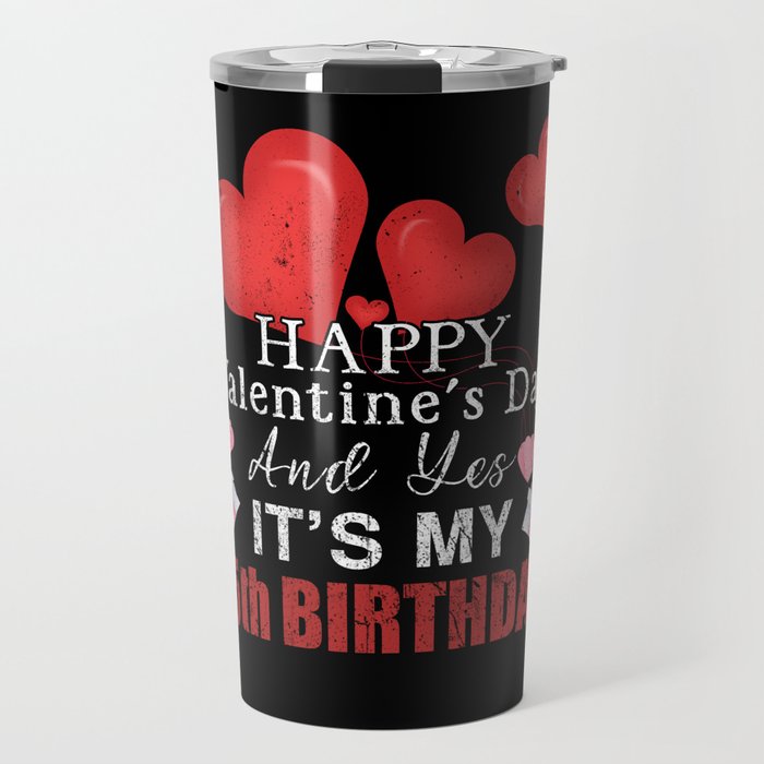 15th Birth Heart Day Happy Valentines Day Travel Mug