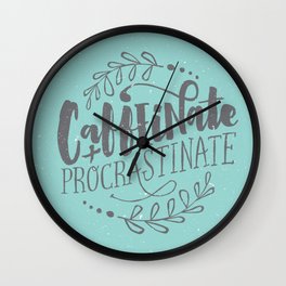 Caffeinate and Procrastinate Wall Clock