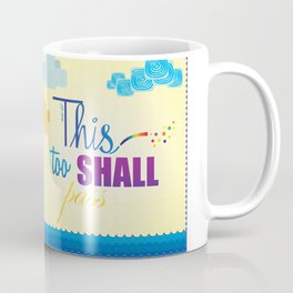 This too shall pass Coffee Mug | Vector, Vectorart, Mees, Comic, Meesart, Illustration, Typography, Graphicdesign, Digital, Mee 