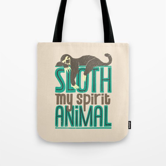 Sloth Is My Spirit Animal Tote Bag