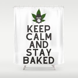 Keep Calm And Stay Baked Gorilla Weed Strain Design Shower Curtain