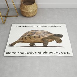 Tortoises Only Make Progress When They Stick Their Necks Out Rug | Daring, Risktaker, Confident, Tortoises, Incuranger, Tortoise, Courageous, Bold, Typography, Stickonesneckout 