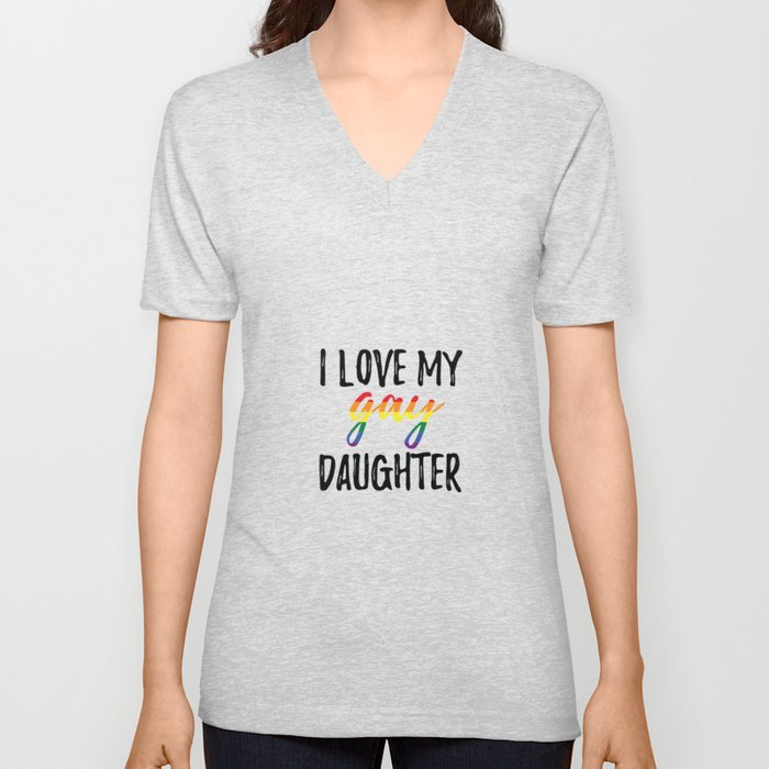 i love my daughter V Neck T Shirt