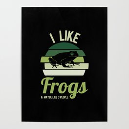 Funny Frogs Quote Poster
