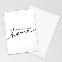 There's No Place Like Home - White Stationery Cards