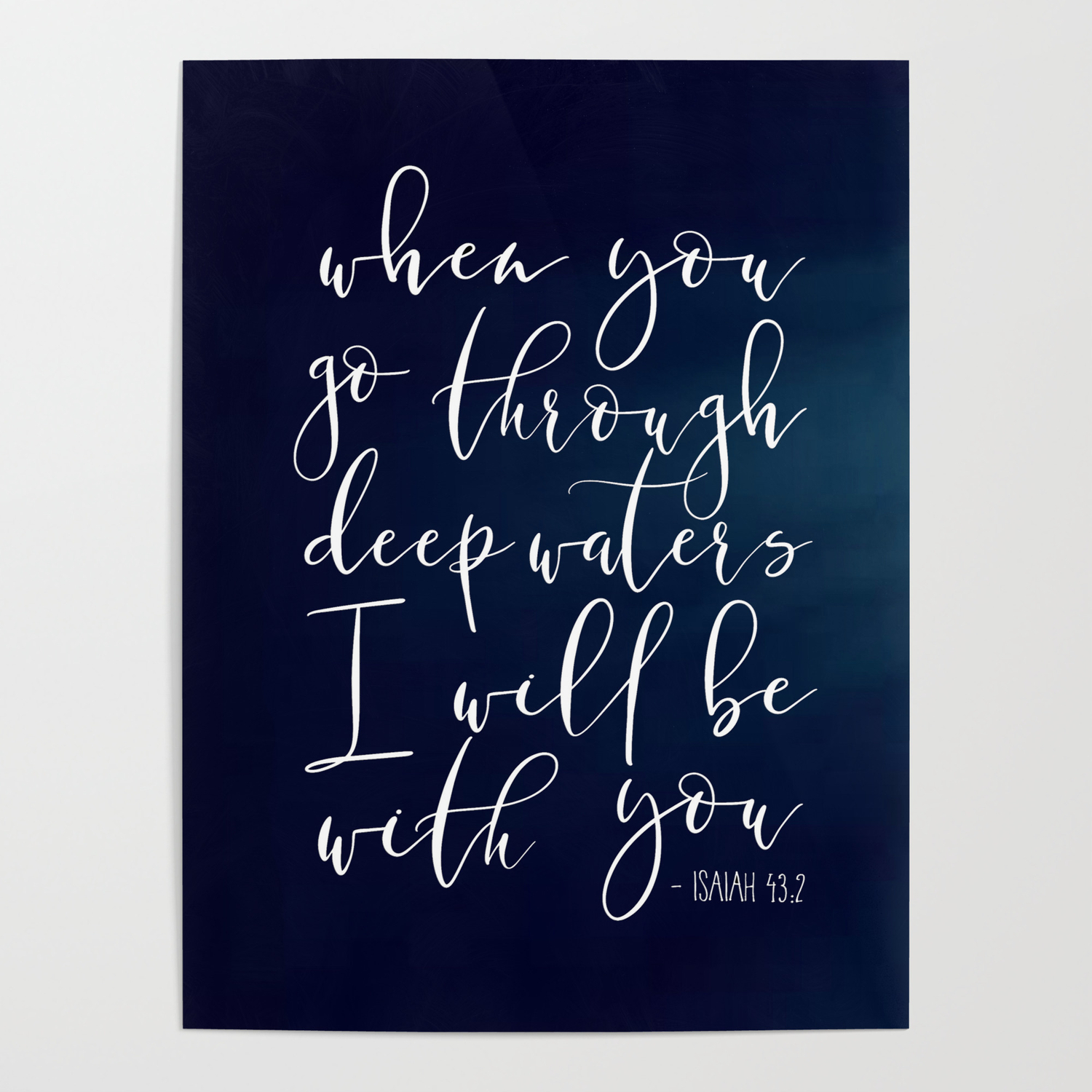 Isaiah 43 2 printable When you go through deep waters i will be with you sign Floral bible verse quote print Instant download 4x6 5x7 8x10