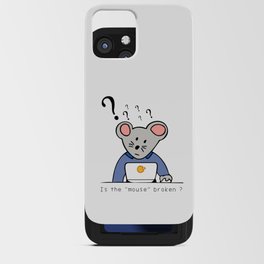 Is the "mouse" broken ? iPhone Card Case