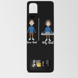 Your Dad My Dad Android Card Case