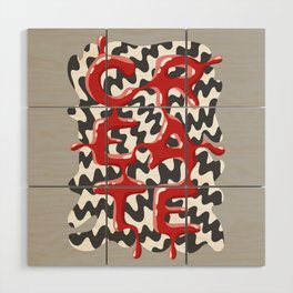 CREATE Slogan | Digital Hand-drawn Text  Wood Wall Art