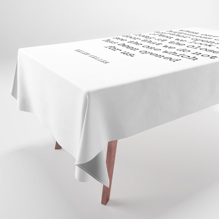 When one door closes another opens - Helen Keller Quote - Literature - Typewriter Print Tablecloth