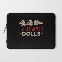 Play With Dolls Voodoo Doll Voodoo Laptop Sleeve