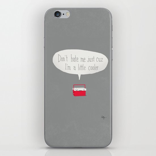 Just a little cooler iPhone & iPod Skin