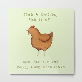 Good Cluck Metal Print | Luck, Animal, Awesome, Children, Cluck, Good, Illustration, Comedy, Bird, Humour 