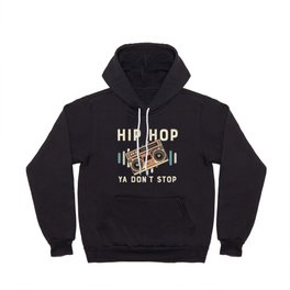 Hip Hop Ya Don't Stop Retro Hoody