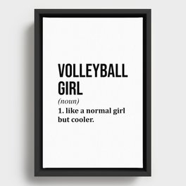 Volleyball Girl Funny Quote Framed Canvas