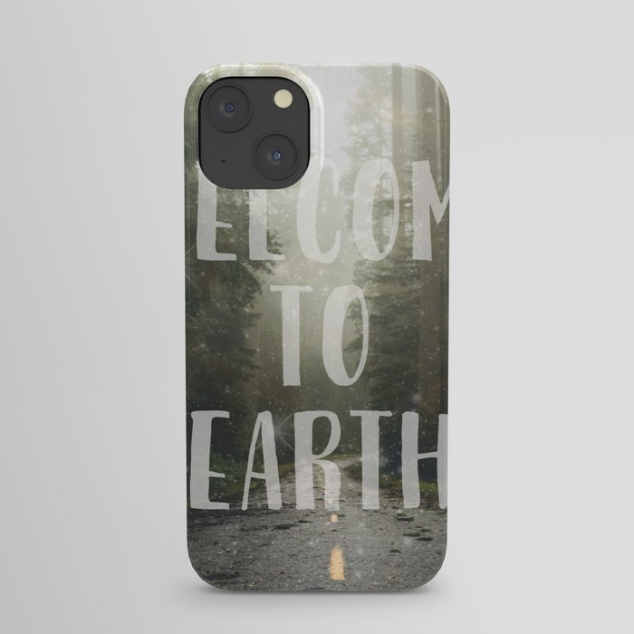 WELCOME TO EARTH iPhone Case