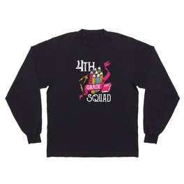 4th Grade Squad Student Back To School Long Sleeve T-shirt