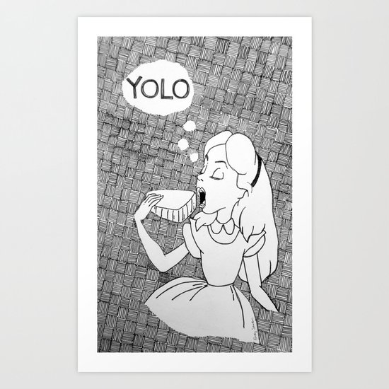 YOLO Alice Art Print