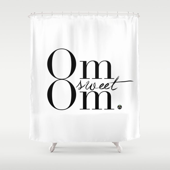 Om Sweet Om Shower Curtain