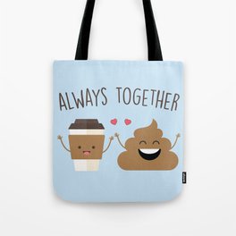 Always Together, Cute, Funny, Quote Tote Bag