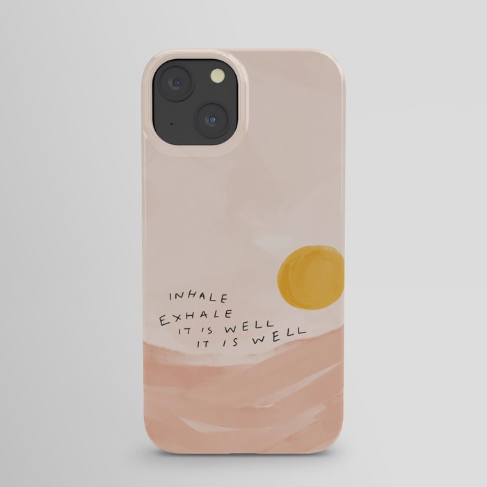 Inhale Exhale It Is Well It Is Well iPhone Case