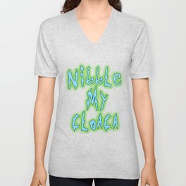 Nibble my Cloaca V Neck T Shirt