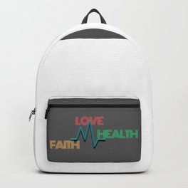love faith and health Backpack