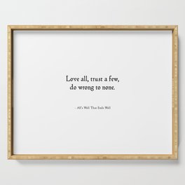 All's Well That Ends Well - Love Quote Serving Tray