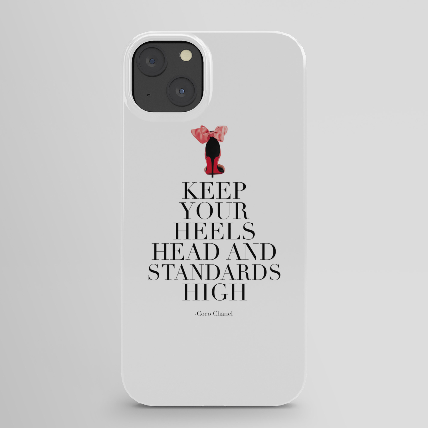 knoflook Voorwaarde Messing QUOTE, Keep Your Heels Head And Standards High,Chanel Wall Art,Girls Room  Decor,Fashion Print,Fashio iPhone Case by AlexTypography | Society6