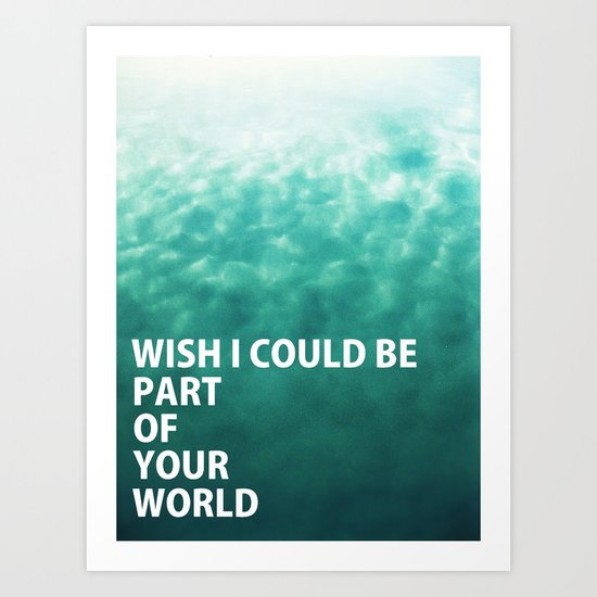 Part of Your World Art Print