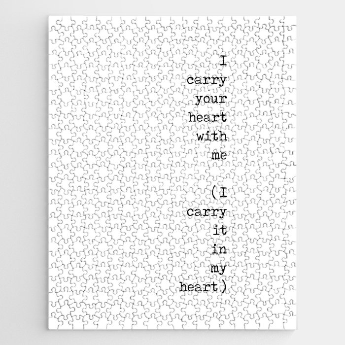 I carry your heart with me - E E Cummings Poem - Minimal, Literature Quote Print - Typewriter Jigsaw Puzzle