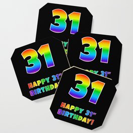 [ Thumbnail: HAPPY 31ST BIRTHDAY - Multicolored Rainbow Spectrum Gradient Coaster ]
