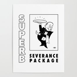 SUPERB SEVERANCE PACKAGE Poster