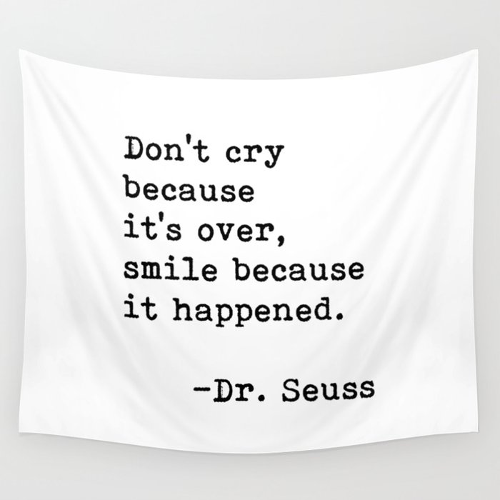 Don T Cry Dr Seuss Wall Tapestry By Evolgallery Society6