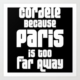 Cordele Because Paris Is Too Far Away Art Print | Usa Cities, Graphicdesign, America, State, The Peach State, Georgia Peaches, Paris, France, Usa, Georgia 