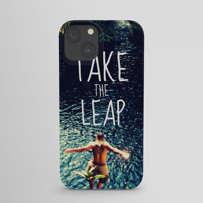 TAKE THE LEAP  iPhone Case