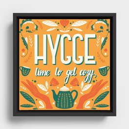 Hygge Concept. Hand Lettering. Orange and Green. Framed Canvas