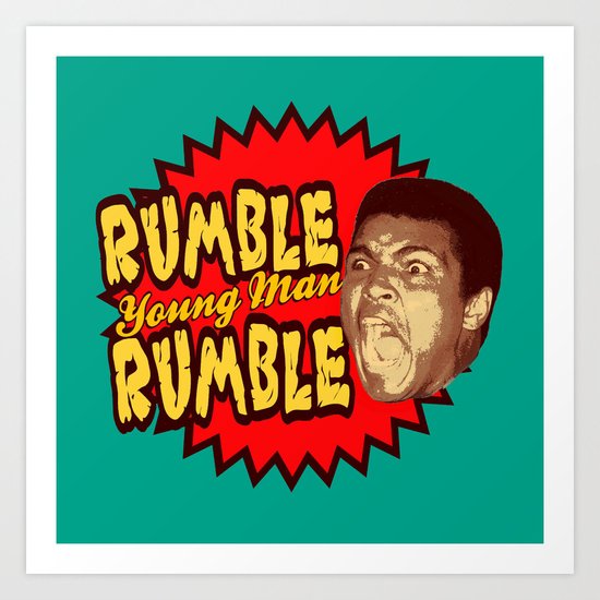 Rumble Young Man Rumble | Ali Art Print