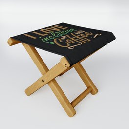 I Love Inclusion And Coffee Anxiety Mental Health Folding Stool