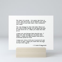 For what it's worth - F Scott Fitzgerald quote Mini Art Print