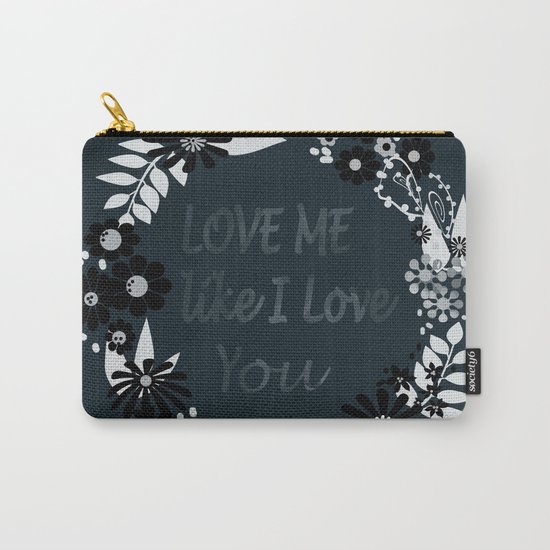 Love me . Dark background . Carry-All Pouch