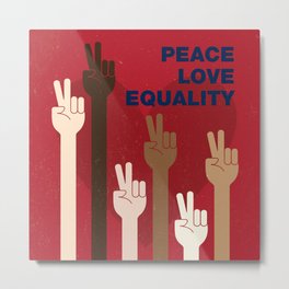 Peace Love Equality for All Metal Print | Illustration, Aclu, Equality, Persist, March, Diverse, Resist, Political, Typography, Graphicdesign 
