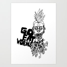 Eat Worms Art Print