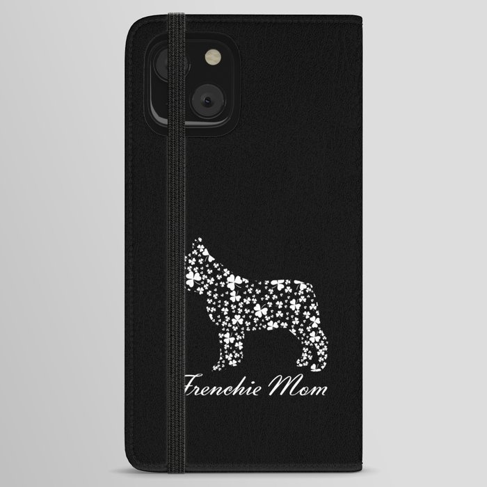 Frenchie Mom Shirt Happy St Patrick's Day 2022 iPhone Wallet Case