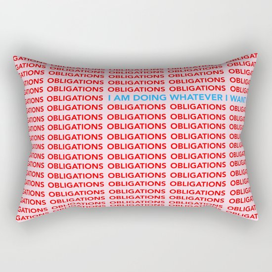 No More Obligations Rectangular Pillow